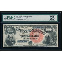 1880 $10 Legal Tender Note PMG 65