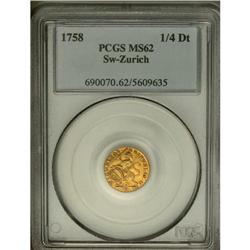 Zurich. Gold Quarter Ducat 1758, KM-138, MS62 PCGS, a f 