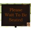 Image 2 : Threadgill's Wait To Be Seated Sign