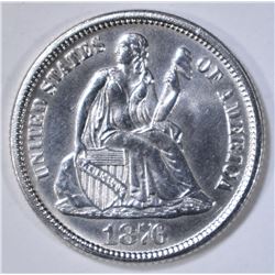 1876 SEATED LIBERTY DIME V CH UNC