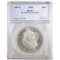 1885-O MORGAN DOLLAR SEGS CH BU DMPL
