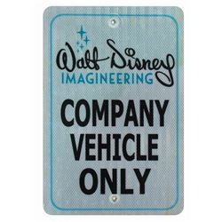 Walt Disney Imagineering Company Vehicle Only Sign.