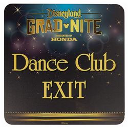 Grad Nite Dance Club Exit Sign.