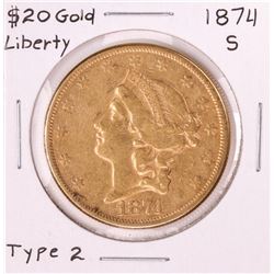 1874-S Type 2 $20 Liberty Head Double Eagle Gold Coin