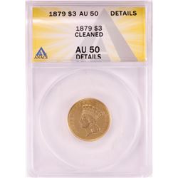 1879 $3 Indian Princess Head Gold Coin ANACS AU50 Details