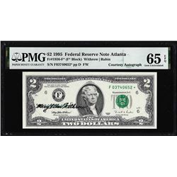 1995 $2 Federal Reserve Star Note PMG Gem Uncirculated 65EPQ Courtesy Autograph