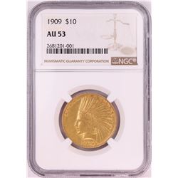 1909 $10 Indian Head Eagle Gold Coin NGC AU53