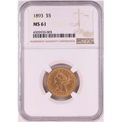 1893 $5 Liberty Head Half Eagle Coin NGC MS61