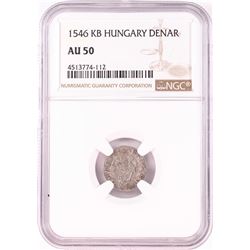 1546 KB Hungary Denar 'Madonna and Child' Coin NGC AU50