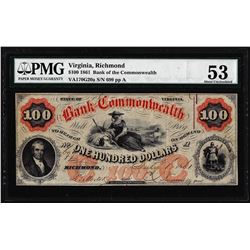 1861 $100 Bank of the Commonwealth Richmond, VA Obsolete Note PMG About Uncirculated 53