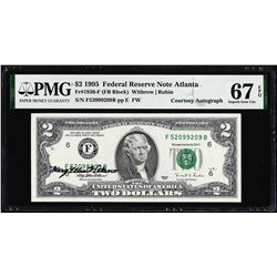 1995 $2 Federal Reserve Note PMG Superb Gem Uncirculated 67EPQ Courtesy Autograph