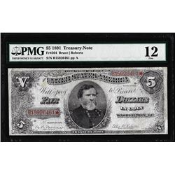 1891 $5 Treasury Note Fr.364 PMG Fine 12