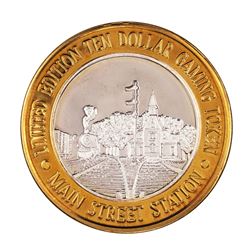 .999 Silver Main Street Station Las Vegas, NV $10 Limited Edition Casino Gaming Token