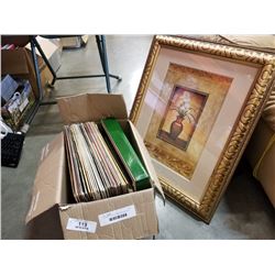 24 ASSORTED VINYL RECORDS AND GOLD FRAMED 27 X 20 STILL LIFE PRINT  FLOWERS AND VASE 