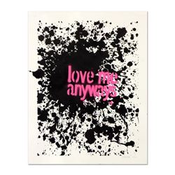 Padhia Avocado, "Love Me Anyways" Hand Painted Unique Variation Silkscreen, Numbered 10/12 and Hand 