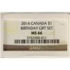 Image 3 : 2014 CANADA BIRTHDAY GIFT SET DOLLAR NGC MS66