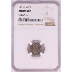 1873-S Seated Liberty Half Dime Coin NGC AU Details