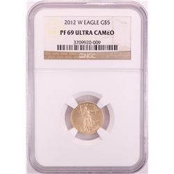 2012-W $5 Proof American Gold Eagle Coin NGC PF69 Ultra Cameo