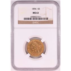 1896 $5 Liberty Head Half Eagle Coin NGC MS61