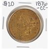Image 1 : 1876-CC $20 Liberty Head Double Eagle Gold Coin