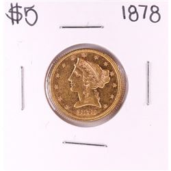 1878 $5 Liberty Head Half Eagle Gold Coin