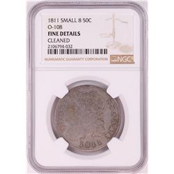 1811 Small 8 Capped Bust Half Dollar Coin NGC Fine Details O-108