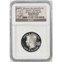 2014 $125 British Virgin Island Platinum Kennedy NGC Gem Proof Ultra High Relief