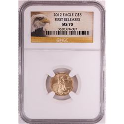 2012 $5 American Gold Eagle Coin NGC MS70 First Releases