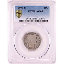 1896-S Barber Quarter Coin PCGS AG03