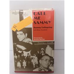 SIGNED COPY OF CALL ME SAMMY BY SAMMY LUFTSPRING