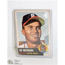1952 TOPPS ED MATHEWS BASEBALL CARD