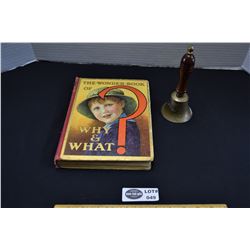 Brass Bell with Rosewood Handle and 1929 Wonder Book of Why and What