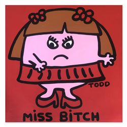 Todd Goldman, "Miss Bitch" Hand Signed Original Painting on Canvas with Letter of Authenticity.