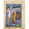Image 1 : MAN CAVE TIN SIGN
