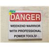 Image 1 : WEEKEND WARRIOR WOOD SIGN