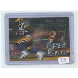 ISAAC BRUCE, WR, ST. LOUIS RAMS, NFL FOOTBALL.FAST LINE. 2000 FLEER. GEM UNC