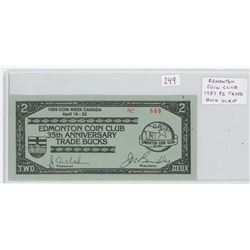 EDMONTON COIN CLUB 35TH ANNIVERSARY 1989 $2 TRADE BUCKS. SERIAL NUMBER 668. UNC.