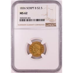 1836 SCRIPT $2.5 Liberty Head Quarter Eagle Gold Coin NGC MS62