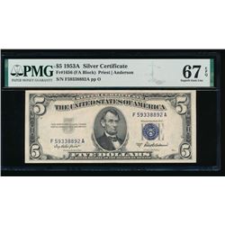 1953A $5 Silver Certificate PMG 67EPQ