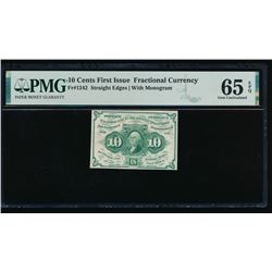 10 Cent First Issue Fractional Note PMG 65EPQ