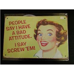 Attitude Tin Sign