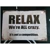 Image 1 : Relax Sign