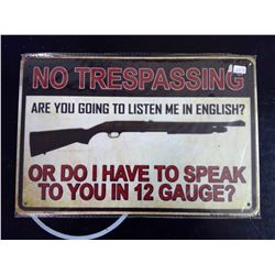 No Trespassing Sign