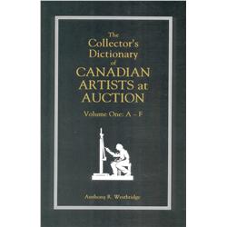 Westbridge, Anthony & Bodnar, Diana, Collector's Dictionary of Canadian Artists at Auction: 4 Volume