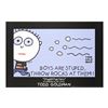 "Boys Are Stupid, Throw Rocks At Them!" Collectible Lithograph Hand Signed by Renowned Pop Artist To