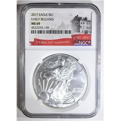 2017 AMER. SILVER EAGLE NGC MS-69 EARLY RELEASES