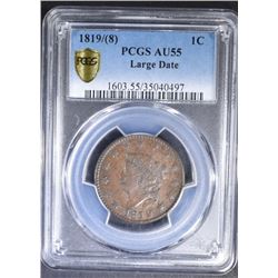 1819/8 LARGE DATE LARGE CENT, PCGS AU-55