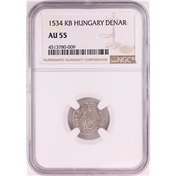 1534 KB Hungary Denar 'Madonna and Child' Coin NGC AU55