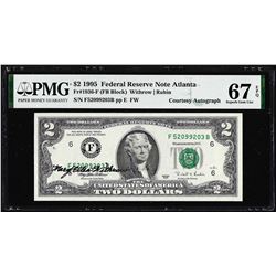 1995 $2 Federal Reserve Note PMG Superb Gem Uncirculated 67EPQ Courtesy Autograph