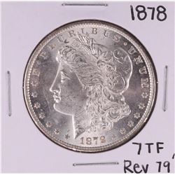 1878 7TF Reverse 79' $1 Morgan Silver Dollar Coin